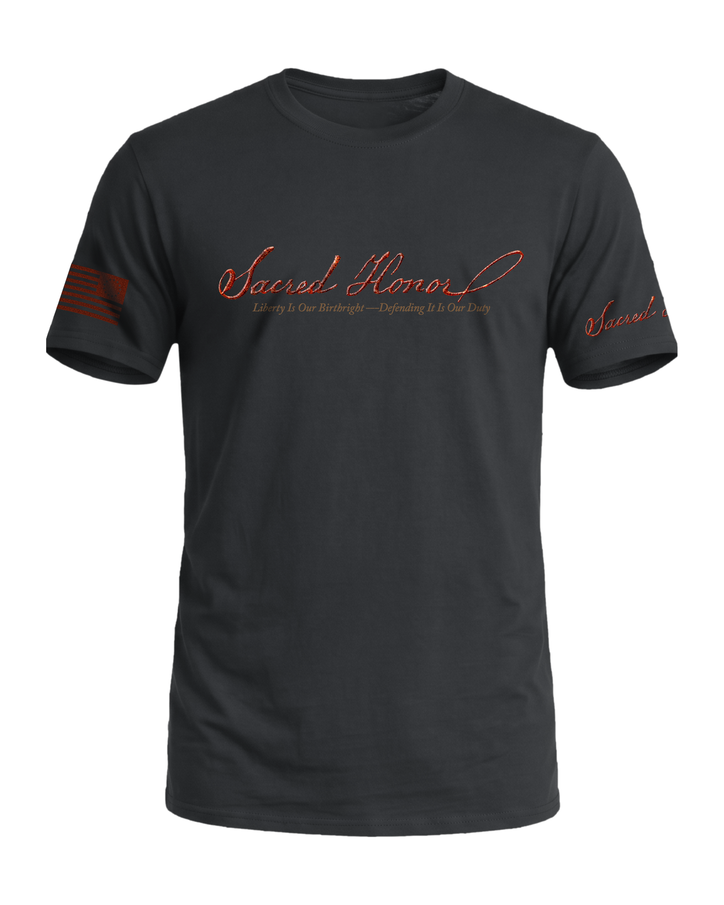Sacred Honor Liberty Is Our Birthright Tee in Gunmetal Grey — American-made