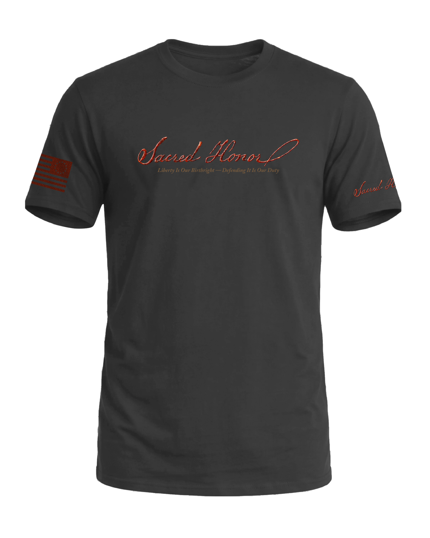 Sacred Honor Liberty Is Our Birthright Tee in Gunmetal Grey — American-made