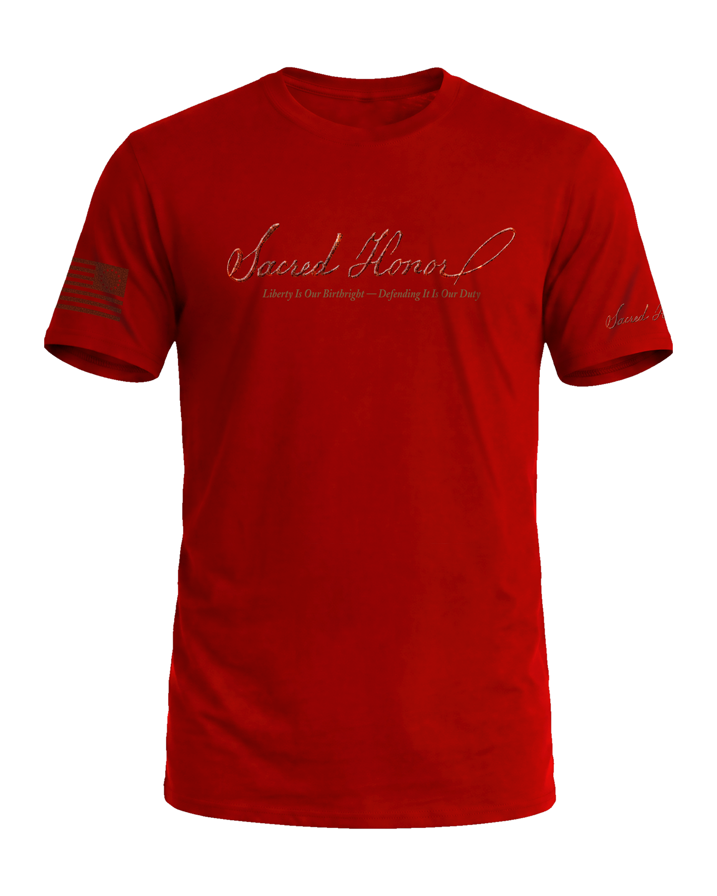 Sacred Honor Liberty Is Our Birthright Tee in Valley Forge Red — American-made